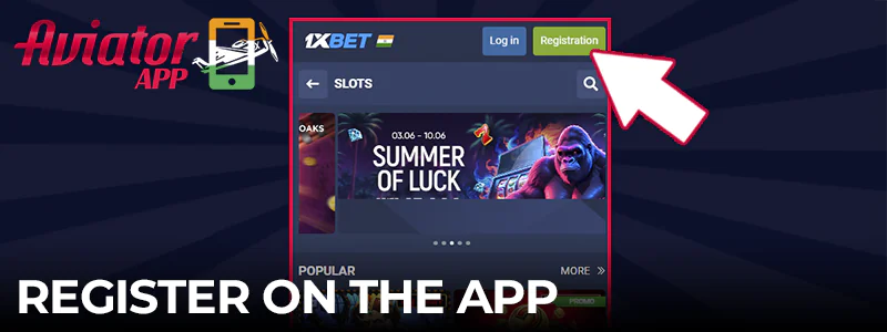 To play Aviator, register with the Casino App