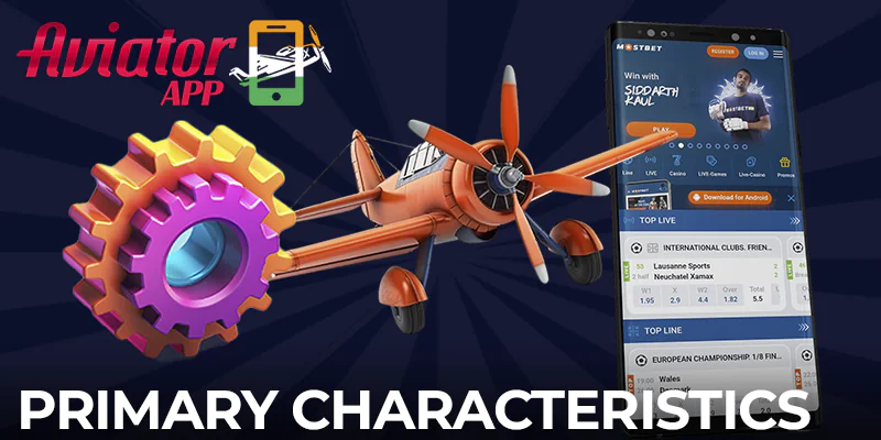 Features of the Mostbet Aviator App