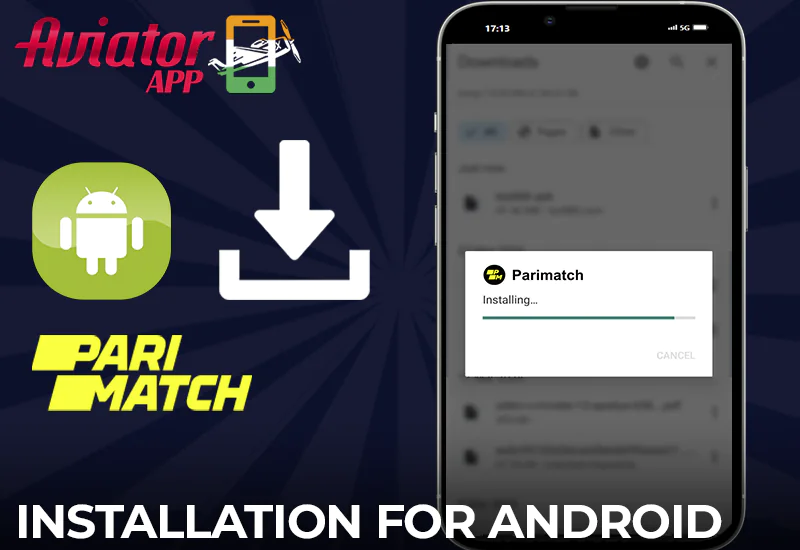 Steps for the installation of the Parimatch Aviator App on Android